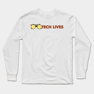 TECH LIVES Long Sleeve T-Shirt